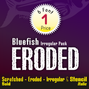 Bluefish Eroded Font (6 in 1)